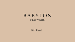 Babylon Flowers Gift Card